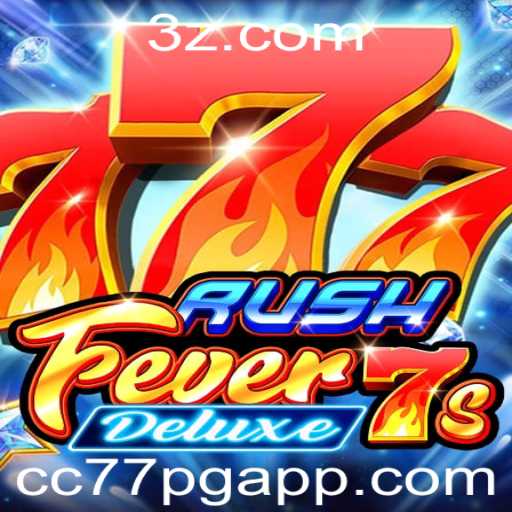 Explorando o Empolgante Mundo de 'RushFever7sDeluxe'