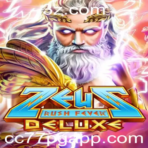 ZeusRushFeverDeluxe: Descubra o Jogo de Estratégia que Está Conquistando o Mundo